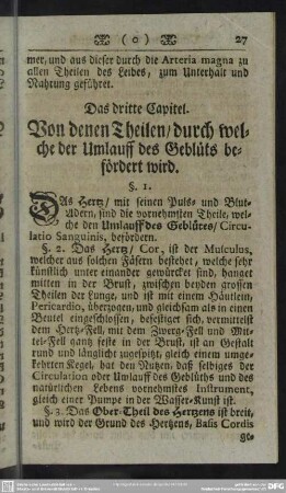 Das dritte Capitel. Von denen Theilen, durch welche der Umlauff des Geblüts befördert wird