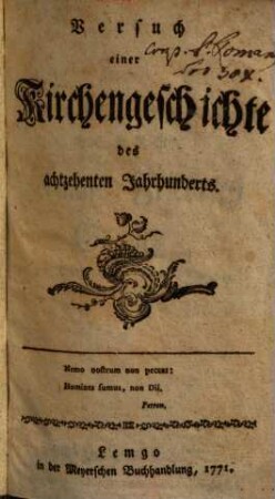 Versuch einer Kirchengeschichte des achtzehenten Jahrhunderts, [1]