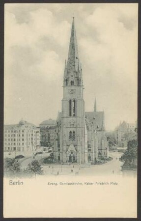 Ansichtskarte Evangelische Garnisonkirche, Kaiser Friedrich Platz, Südstern