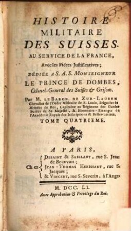 Histoire Militaire Des Suisses, Au Service De La France : Avec les Pieces Justificatives, 4