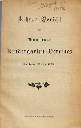 Jahres-Bericht des Münchener Kindergarten-Vereines. 1890