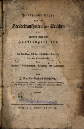 Praktische Lehre von den Heerdekrankheiten oder Seuchen der größern nutzbaren Haussäugethiere : ein Handbuch ...