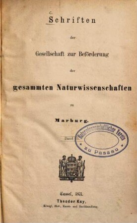 Schriften der Gesellschaft zur Beförderung der Gesamten Naturwissenschaften zu Marburg. 10
