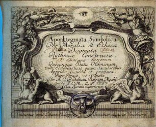 Apophtegmata Symbolica Per Moralia et Ethica Dogmata Rythmicè constructa ..., 2