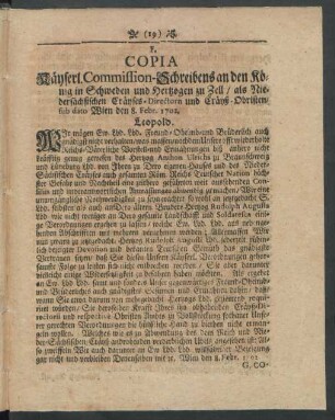 F. Copia Käyserl. Commission-Schreibens an den König in Schweden und Hertzogen zu Zell /als Niedersächsischern Cräyses-Directorn und Cräyß-Obristen/ sub dato Wien den 8. Febr. 1702