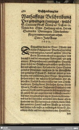 Warhafftige Beschreibung Des gewaltigen Heerzugs, welche[r] S. Exellentz Graff Moritz vo[n] Nassaw, etc. Neben den Edlen Hochmögenden Herren Staden der Vereinigten Niderlanden, fürgenommen unnd verrichtet. Den 17. Julij Anno 1600