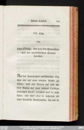 VIII. Cap. von dem Stolze, der von der Unwissenheit der ausländischen Sachen herrührt.