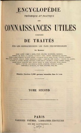 Encyclopédie théorique et pratique des connaissances utiles composée de traités sur les connaissances les plus indispensables. 2