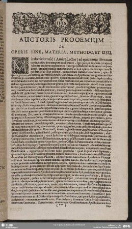 Auctoris Prooemium De Operis Fine, Materia, Methodo, Et Usu