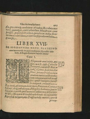 Liber XVII. De Sigismundo Nato, Pruthenorum iureiiurando & pace confirmata, stipendiis exsolutis, & Regno Boemiae Polonis oblato.