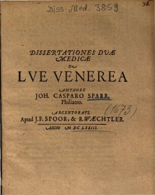 Dissertationes Duae Medicae De Lve Venerea