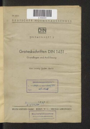 Groteskschriften DIN 1451 : Grundlagen und Ausführung