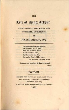The life of King Arthur : from ancient historians and authentic documents