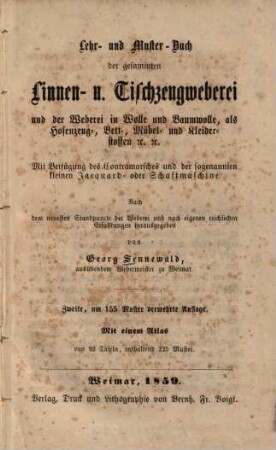 Lehr- und Musterbuch der gesammten Linnen- und Tischzeugweberei : nach dem neusten Standpuncte der Weberei ...