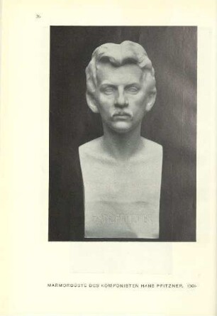 Marmorbüste des Komponisten Hans Pfitzner. 1901