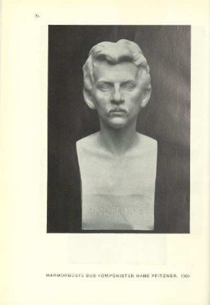 Marmorbüste des Komponisten Hans Pfitzner. 1901