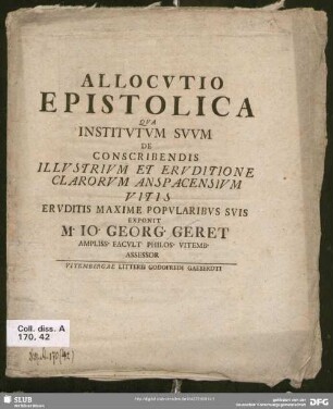 Allocutio Epistolica Qua Institutum Suum De Conscribendis Illustrium Et Eruditione Clarorum Anspacensium Vitis