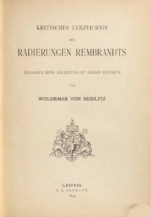 Kritisches Verzeichnis der Radierungen Rembrandts : zugleich eine Anleitung zu deren Studium