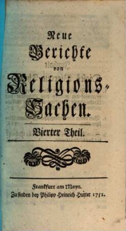 Neue Berichte von Religions-Sachen, 4