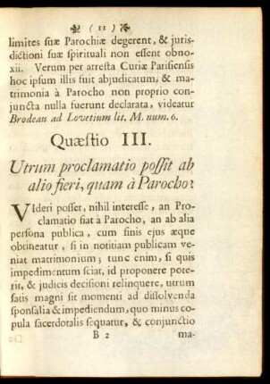 Quaestio III. Utrum proclamatio possit ab alio fieri, quam à Parocho?
