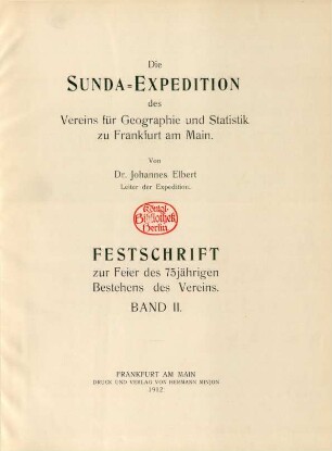 Bd. 2: Die Sunda-Expedition des Vereins für Geographie und Statistik zu Frankfurt am Main