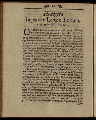 Hodogeta In partem Logicæ Tertiam, quæ agit de Syllogismo.