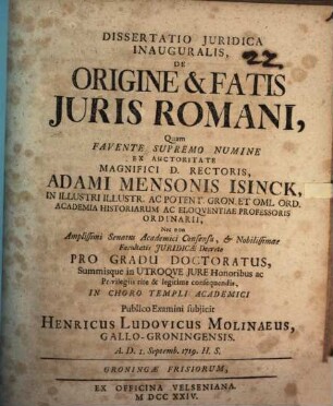 Dissertatio Iuridica Inauguralis, De Origine & Fatis Iuris Romani