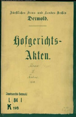 Knost, Wilhelm zu Bielefeld gegen Johann Frohne zu Ehrdissen - Schuldforderung