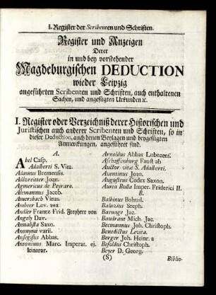 Register und Anzeigen Derer in und bey vorstehender Magdeburgischen Deduction wieder Leipzig angeführten Scribenten und Schriften, ...