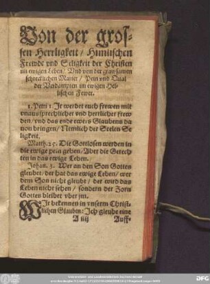 Von der grossen Herrligkeit/ Himlischen Frewde vnd Seligkeit der Christen im ewigen Leben/ Vnd von der grawsamen schrecklichen Marter/ Pein vnd Qual der Verdampten im ewigen Hellischen Fewer.