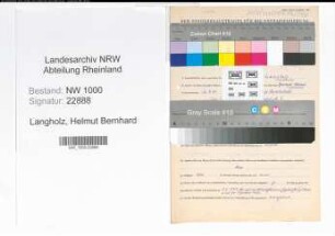 Entnazifizierung Helmut Bernhard Langholz, geb. 16.09.1909 (Schachtmeister)