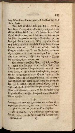 §. 4. Von Verstopfungen der Harnröhre aus wahren Verengerungen (Strictures) derselben; von den Bougies und von den Fisteln im Mittelfleische.