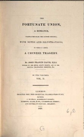 The fortunate union : a romance ; in two volumes ; to which is added a Chinese tragedy, 2