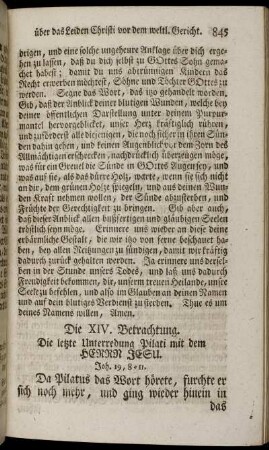 Die XIV. Betrachtung. Die letzte Unterredung Pilati mit dem Herrn Jesu.