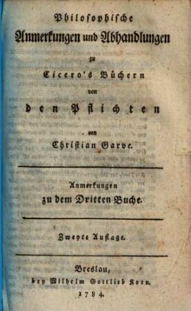 Philosophische Anmerkungen und Abhandlungen zu Cicero's Büchern von den Pflichten, 3. Anmerkungen zu dem Dritten Buche