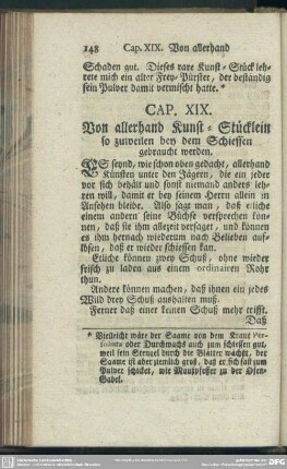 Cap. XIX. Von allerhand Kunst-Stücklein, so zuweilen bey dem Schiessen gebraucht werden