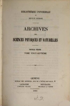 Archives des sciences physiques et naturelles. 27. 1866