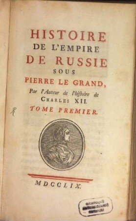 Histoire De L'Empire De Russie Sous Pierre Le Grand, 1