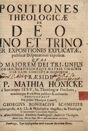 Positiones theologicae de Deo uno et trino per expositiones explicatae