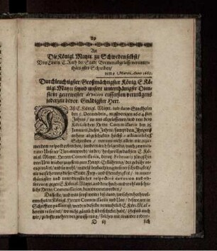 An Die Königl. Maytt. zu Schweden selbst/ Von Einem E. Rath der Stadt Bremen abgelassenes unterthänigstes Schreiben