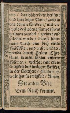 Die ander Bitt. Dein Reich komme.