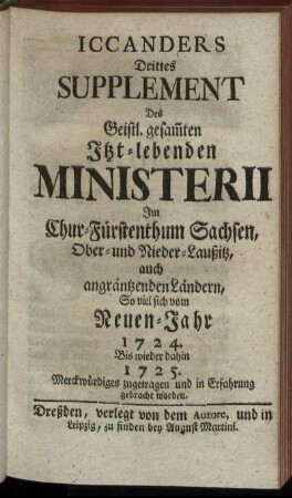 3: Iccanders ... Supplement Des Geistl. gesam[m]ten Itzt-lebenden Ministerii Im Chur-Fürstenthum Sachsen, Ober- und Nieder-Lausitz, und angräntzenden Ländern