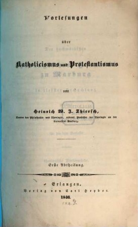 Vorlesungen über Katholicismus und Protestantismus. 1