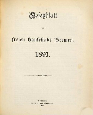 Gesetzblatt der Freien Hansestadt Bremen. 1891. - 1892