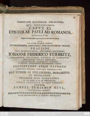 Dissertatio Inavgvralis Philologica Qva Difficillimvm Capvt XI. Epistolae Pavli Ad Romanos, Explicatvr