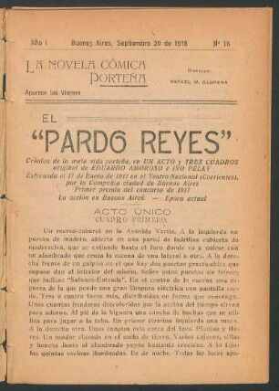 1918001600: El pardo reyes : crónica de la mala vida porteña, en un acto y tres cuadros