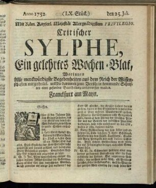 (LX. Stück.) den 25. Juli. Anno 1752.