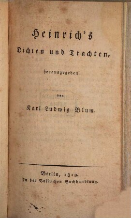 Heinrich's Dichten und Trachten : (Gedichte)