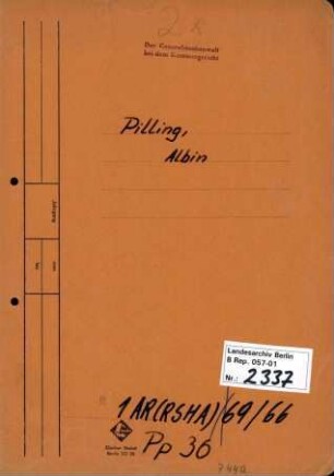 Personenheft Albin Pilling (*22.02.1910), Polizeioberinspektor und SS-Hauptsturmführer