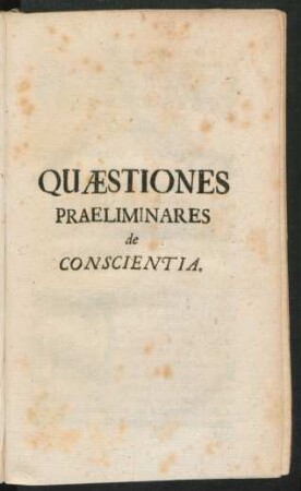 Quaestiones Praeliminares de Conscientia